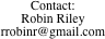 Contact: Robin Riley 
